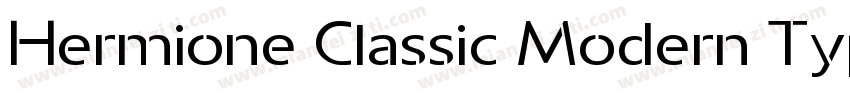Hermione Classic Modern Typeface字体转换